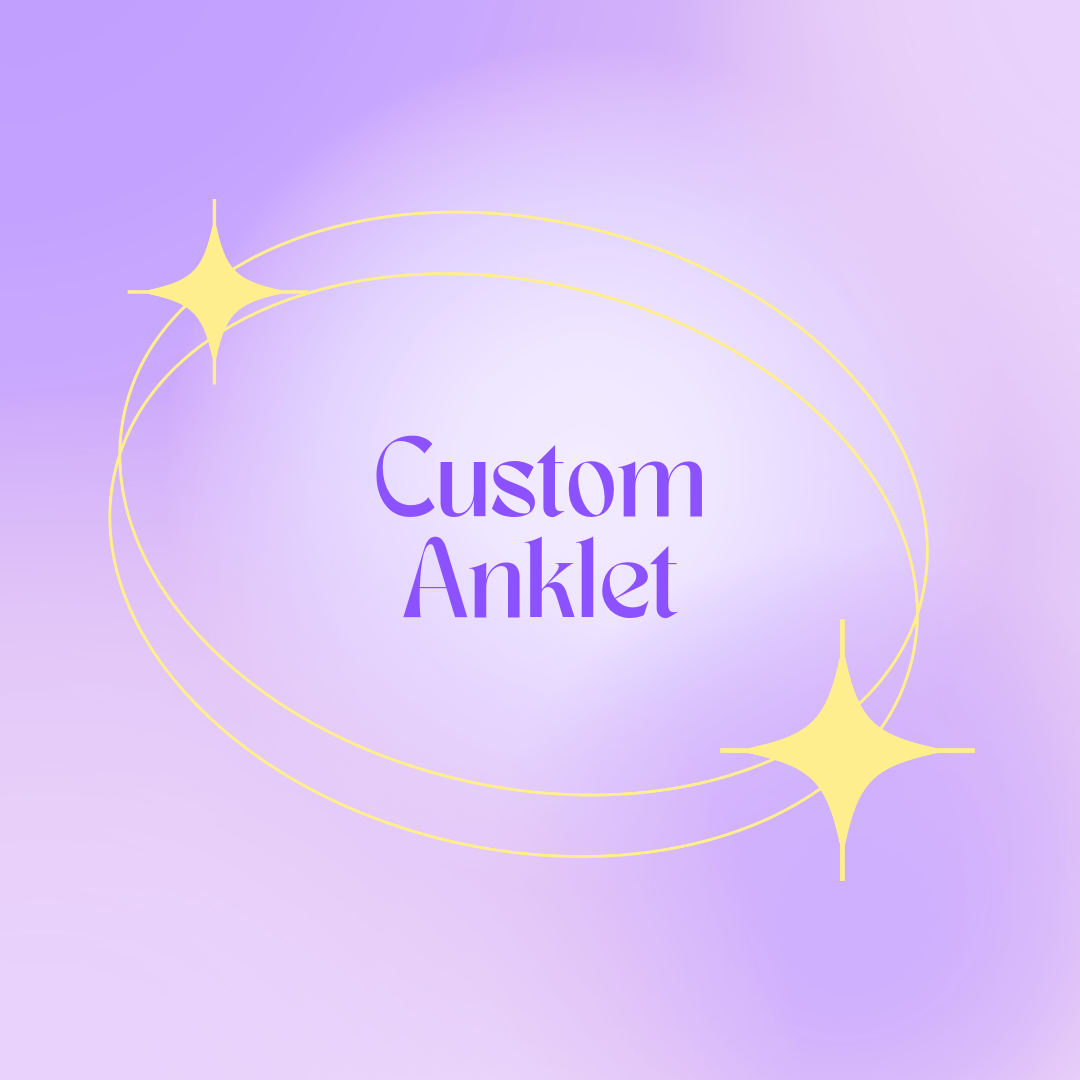 Custom Anklet